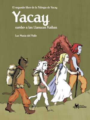 cover image of Yacay rumbo a las Llanuras Kaibas